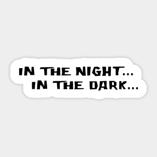 The Haunting Quote Sticker